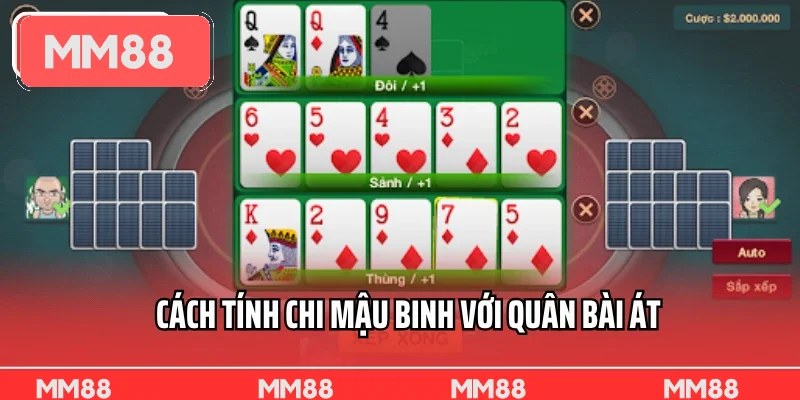 Cách tính chi Mậu Binh với quân bài Át Cách tính chi Mậu Binh với quân bài Át