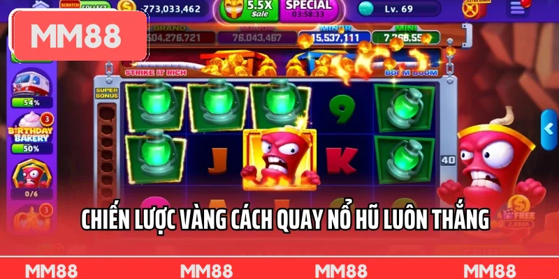 Chiến lược vàng cách quay nổ hũ luôn thắng Chiến lược vàng cách quay nổ hũ luôn thắng