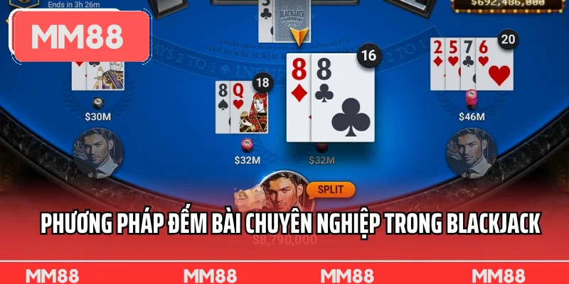 Phương pháp đếm bài chuyên nghiệp trong Blackjack