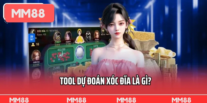 Tool dự đoán xóc đĩa là gì?
